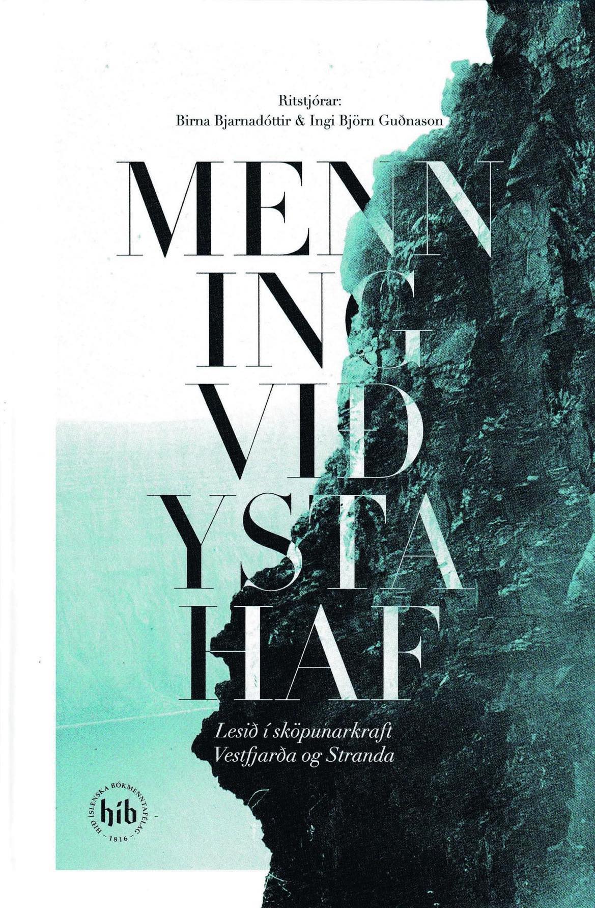 Kápa bókarinnar Menning við ysta haf: Lesið í sköpunarkraft Vestfjarða og Stranda